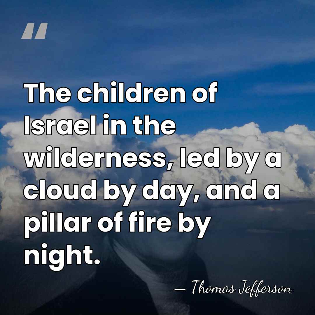 The children of Israel in the wilderness, led by a cloud by&hellip; - Thomas Jefferson