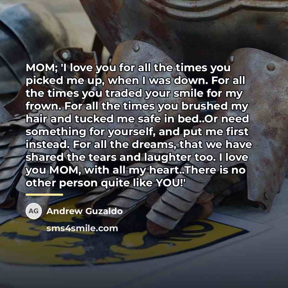 “MOM; 'I love you for all the times you picked…” quote by Andrew Guzaldo