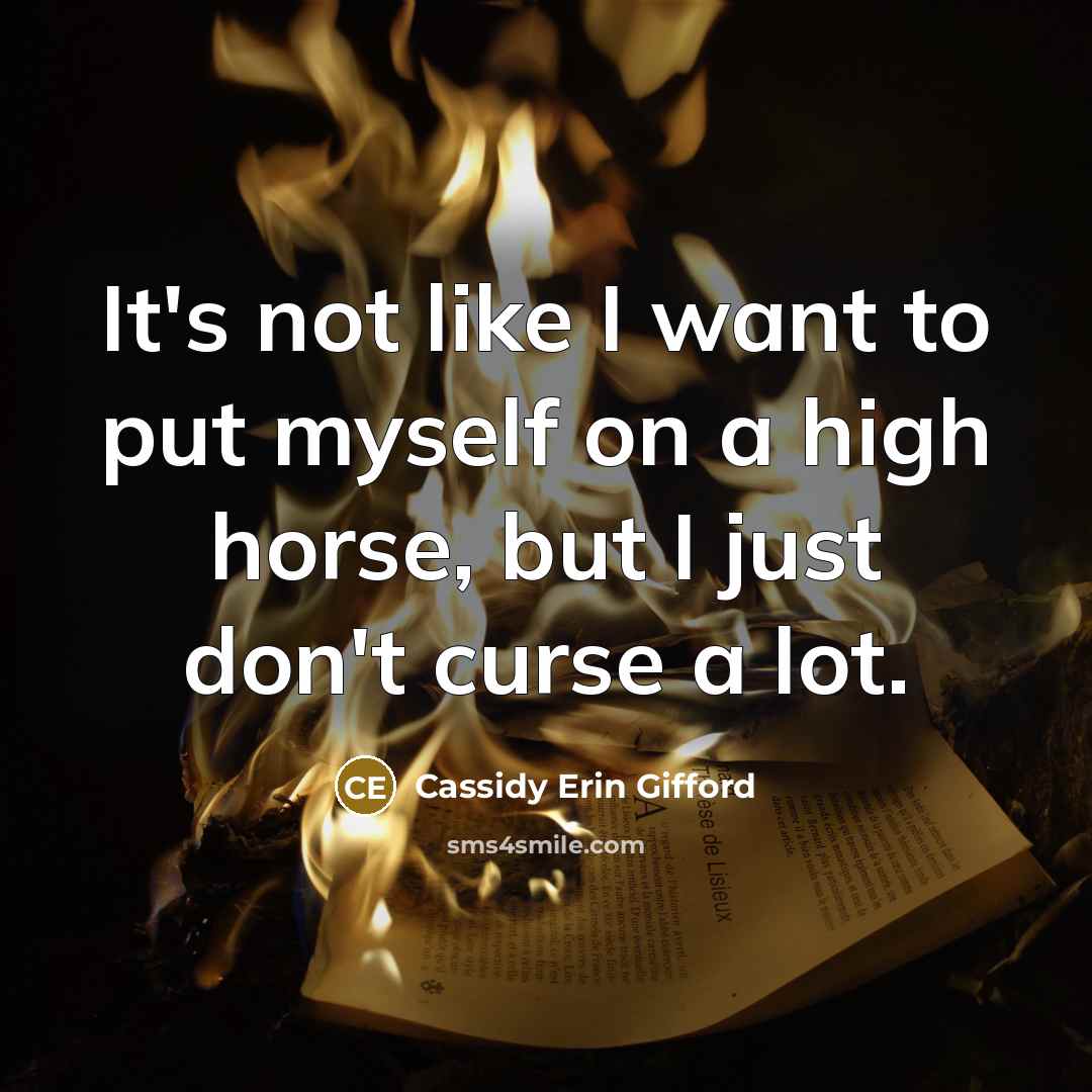 “It's not like I want to put myself on a…” quote by Cassidy Erin Gifford