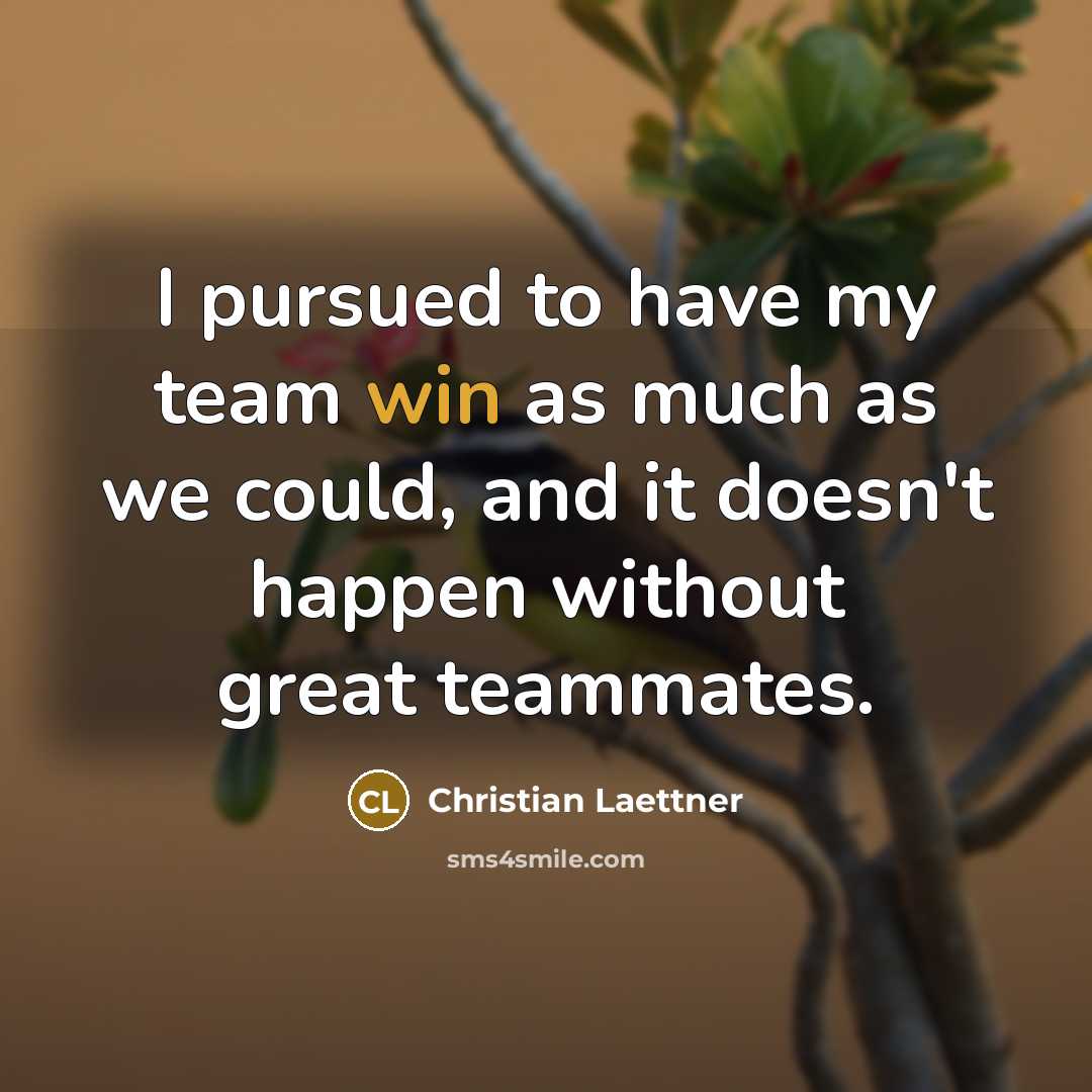 “I pursued to have my team win as much as…” quote by Christian Laettner