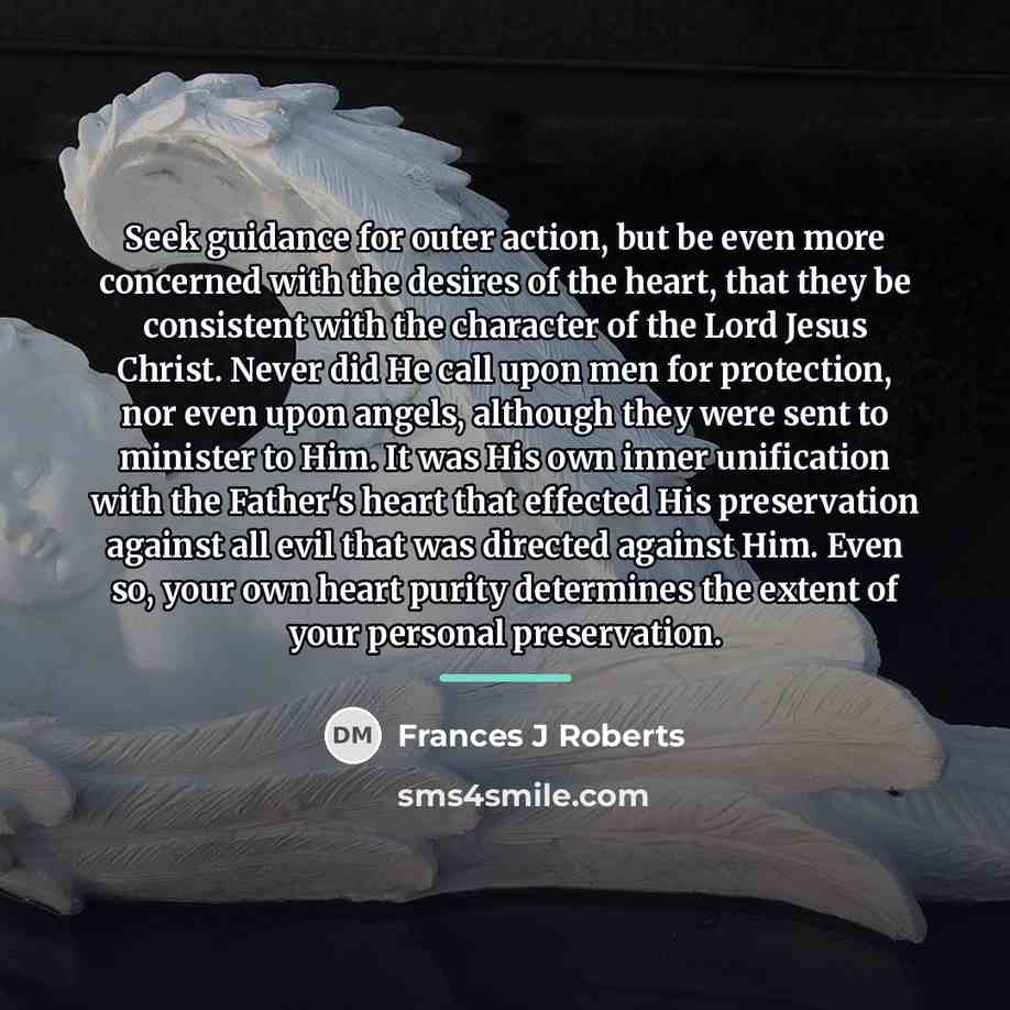 “Seek guidance for outer action, but be even more concerned…” quote by Frances J Roberts