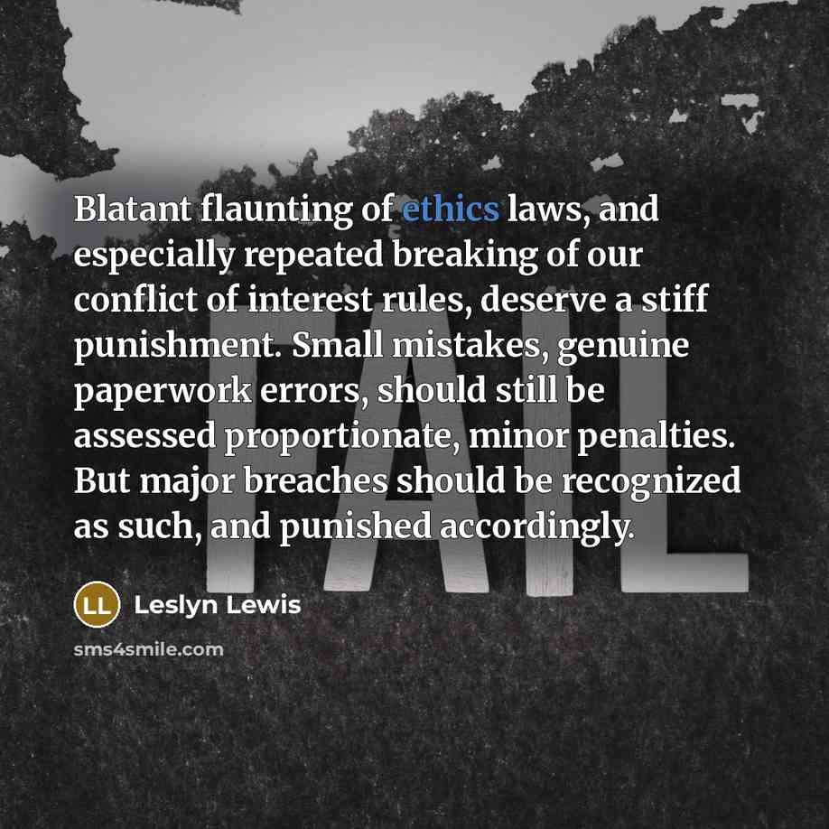“Blatant flaunting of ethics laws, and especially repeated breaking of…” quote by Leslyn Lewis