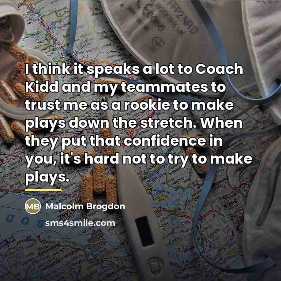 “I think it speaks a lot to Coach Kidd and…” quote by Malcolm Brogdon