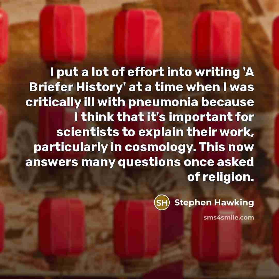 “I put a lot of effort into writing 'A Briefer…” quote by Stephen Hawking