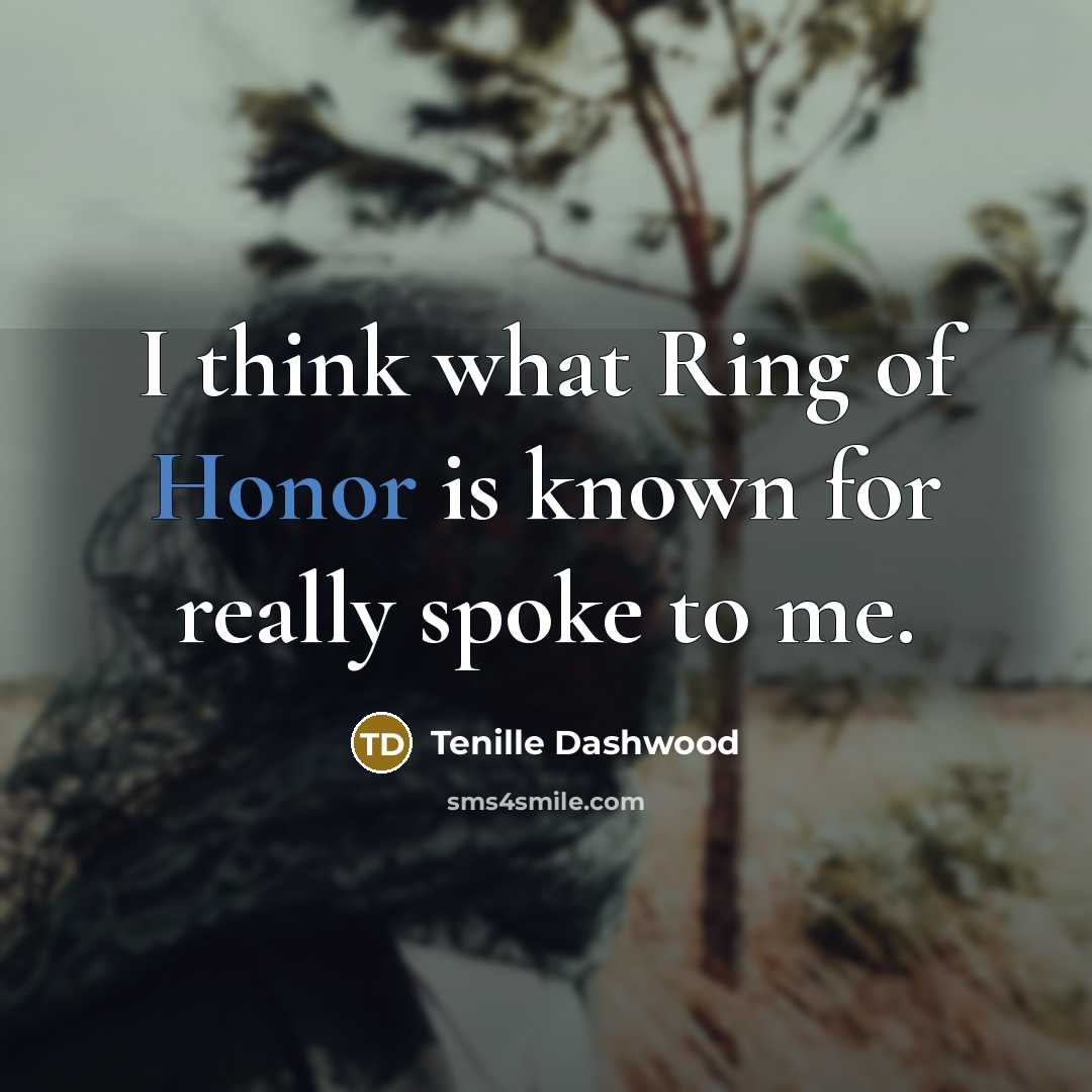 “I think what Ring of Honor is known for really…” quote by Tenille Dashwood