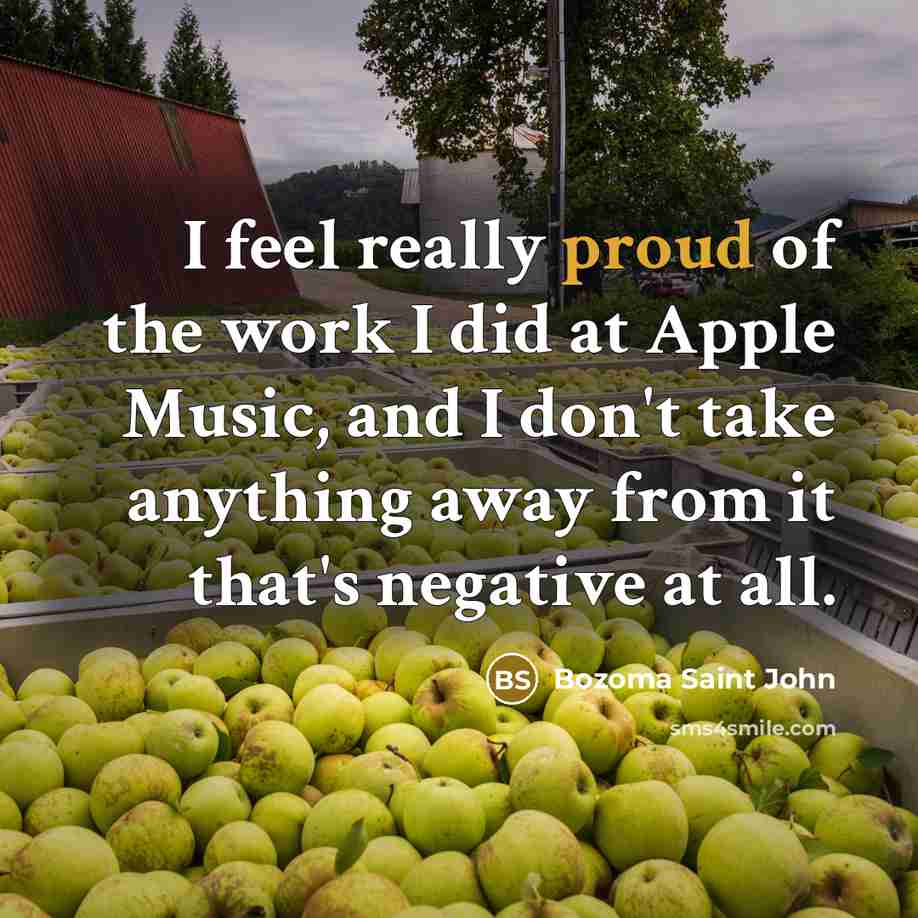 “I feel really proud of the work I did at…” quote by Bozoma Saint John