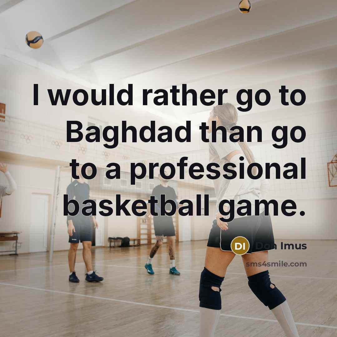 “I would rather go to Baghdad than go to a…” quote by Don Imus