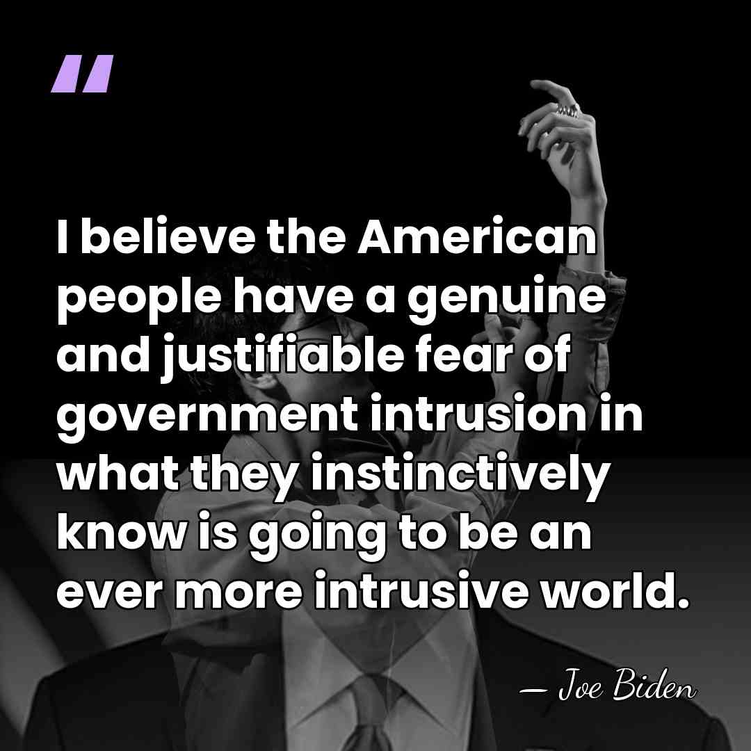 I believe the American people have a genuine and justifiable fear of&hellip; - Joe Biden