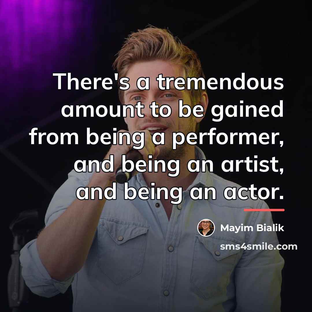 “There's a tremendous amount to be gained from being a…” quote by Mayim Bialik