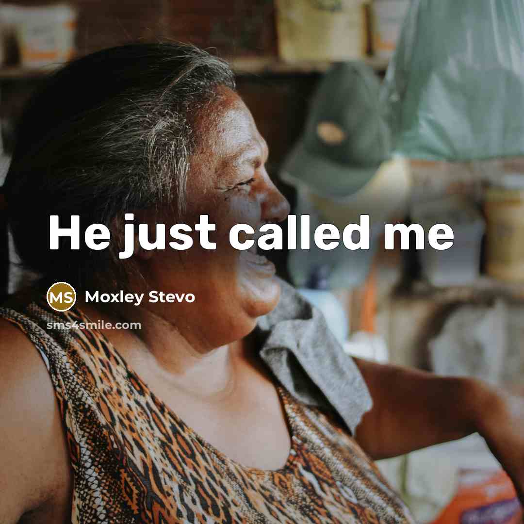 “He just called me” quote by Moxley Stevo