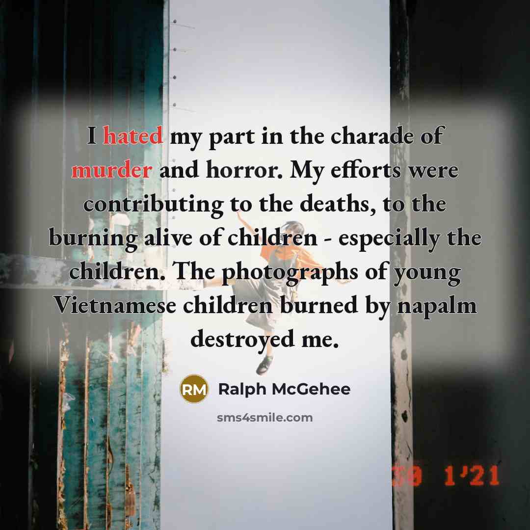 “I hated my part in the charade of murder and…” quote by Ralph McGehee