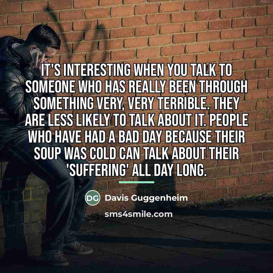 “It's interesting when you talk to someone who has really…” quote by Davis Guggenheim
