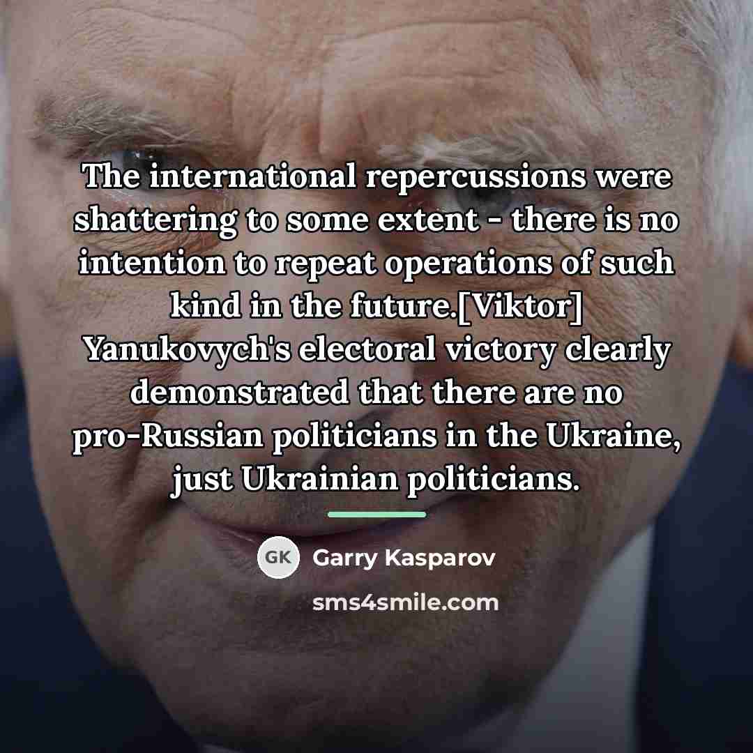 “The international repercussions were shattering to some extent - there…” quote by Garry Kasparov