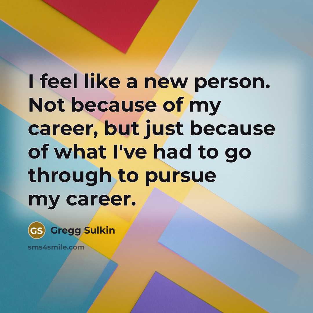 “I feel like a new person. Not because of my…” quote by Gregg Sulkin