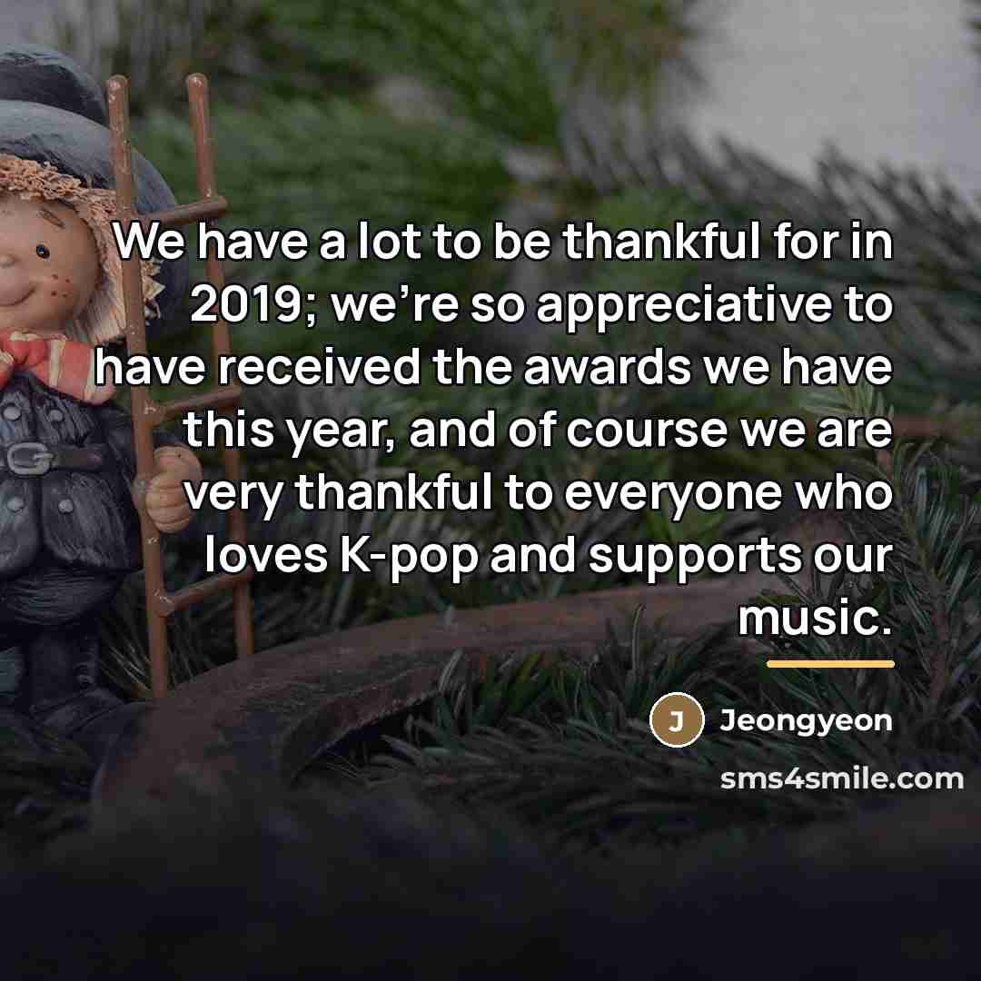 “We have a lot to be thankful for in 2019;…” quote by Jeongyeon