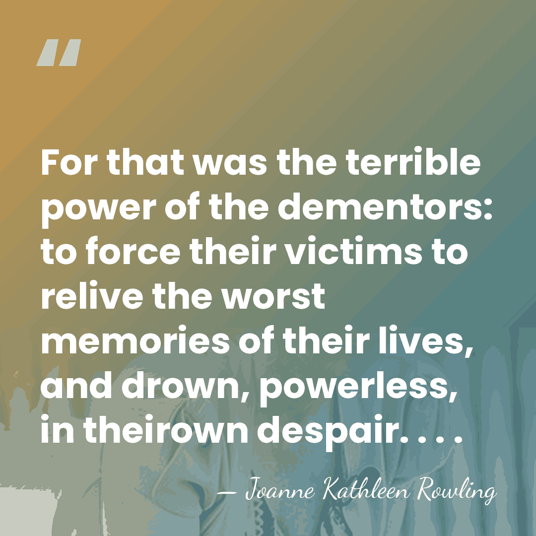 For that was the terrible power of the dementors: to force their&hellip; - Joanne Kathleen Rowling