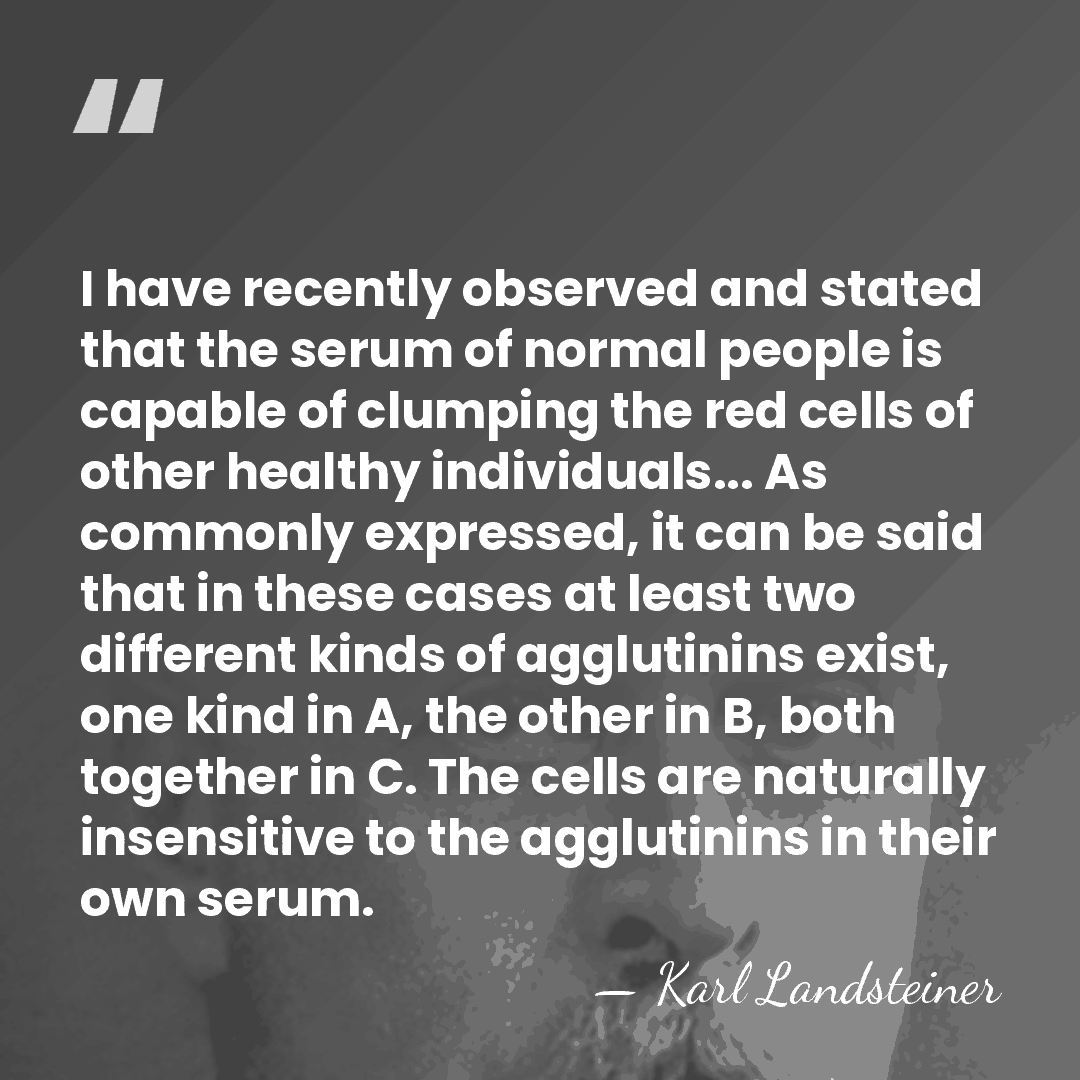 I have recently observed and stated that the serum of normal people&hellip; - Karl Landsteiner