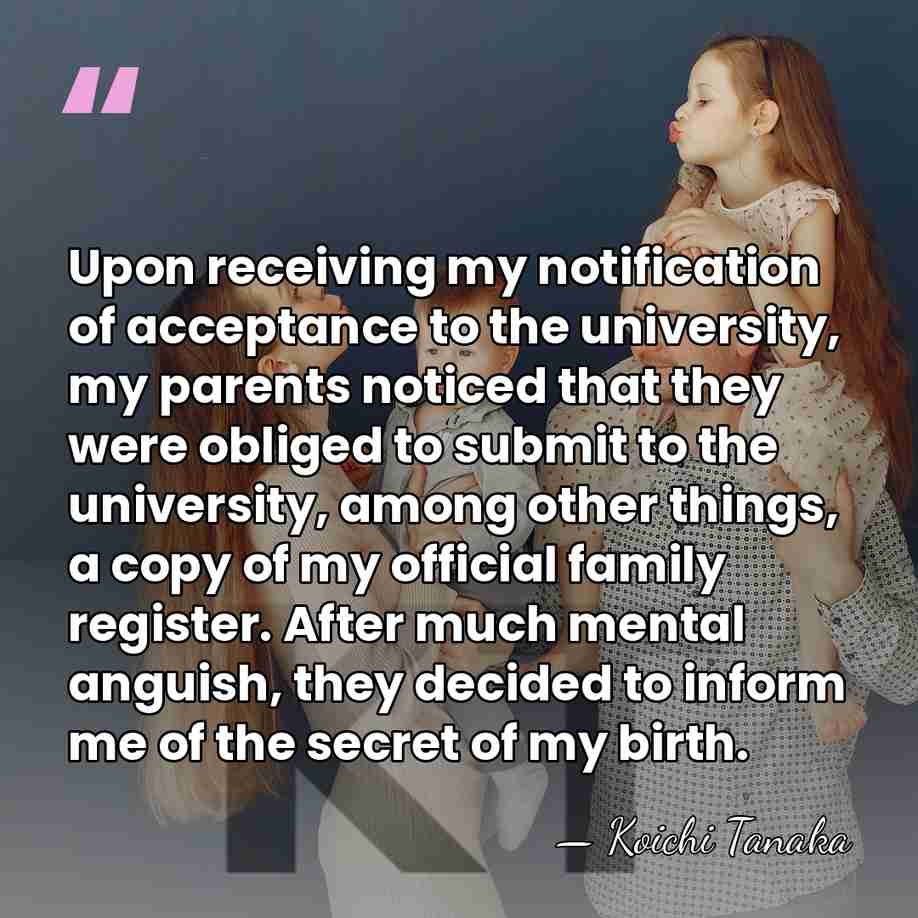 Upon receiving my notification of acceptance to the university, my parents noticed&hellip; - Koichi Tanaka