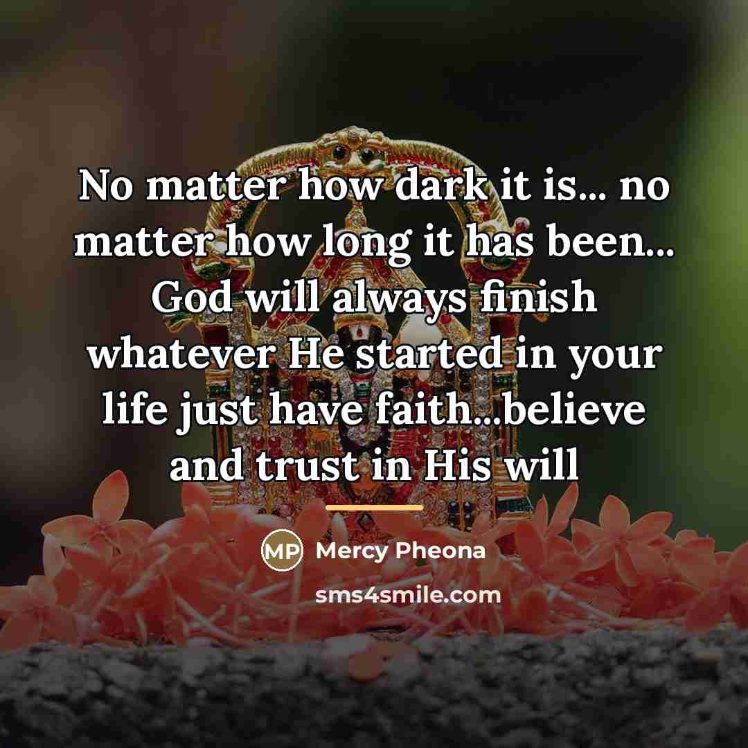 “No matter how dark it is... no matter how long…” quote by Mercy Pheona