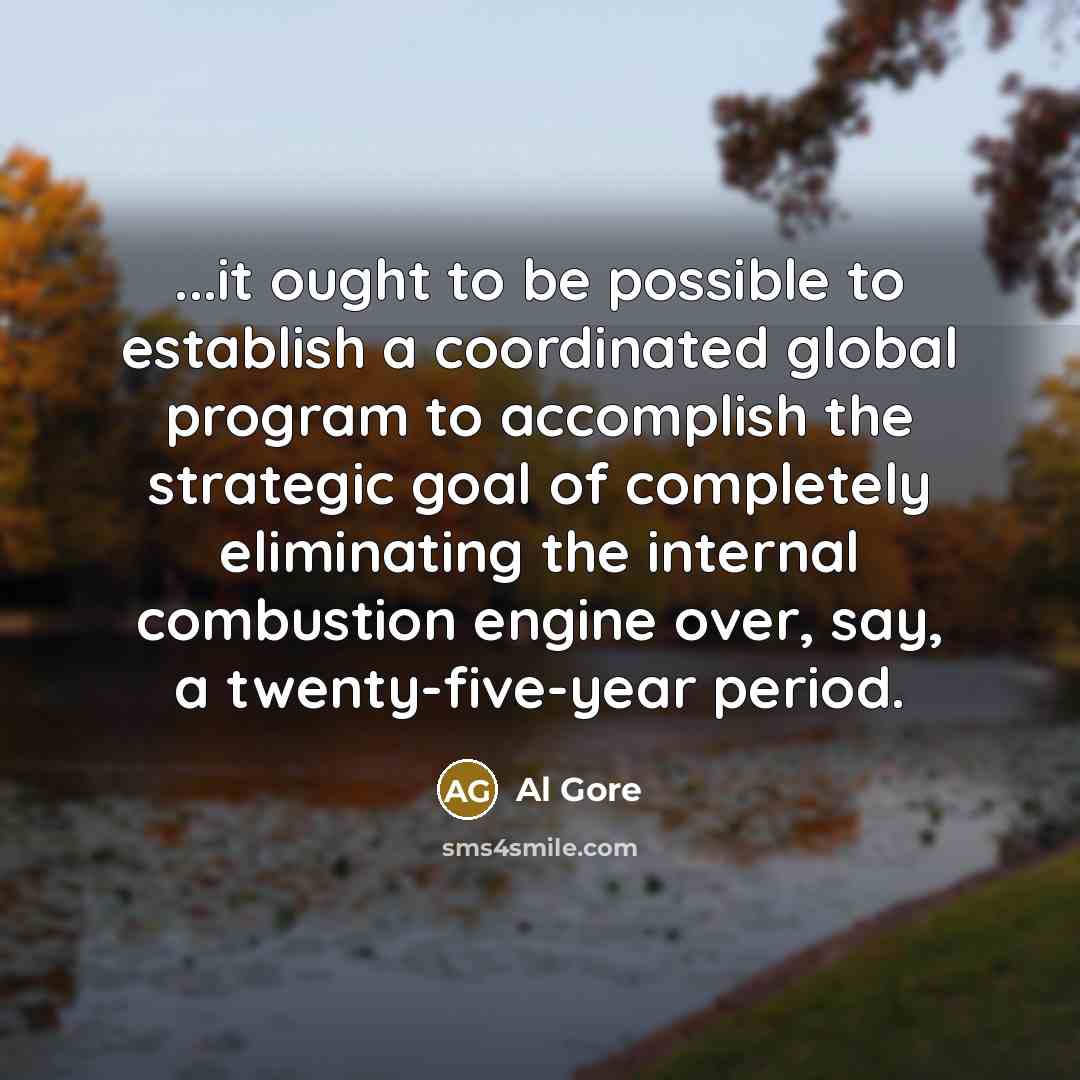 “...it ought to be possible to establish a coordinated global…” quote by Al Gore