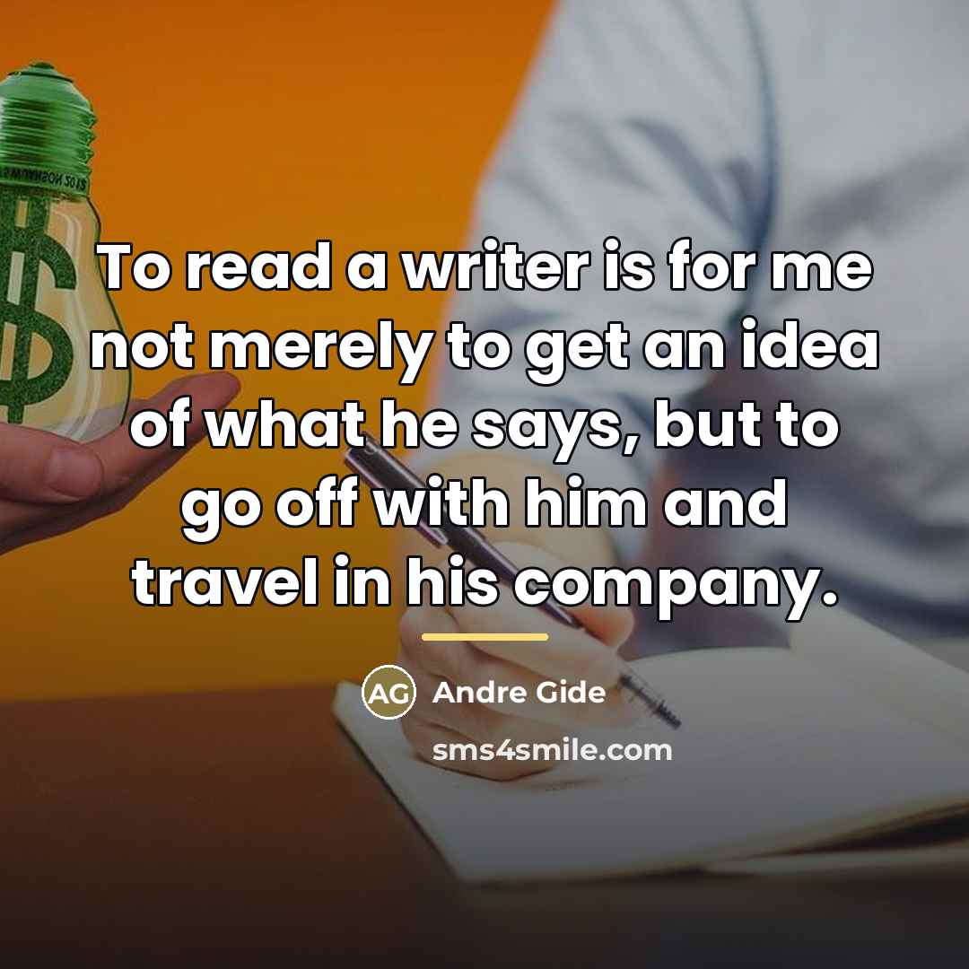 “To read a writer is for me not merely to…” quote by Andre Gide