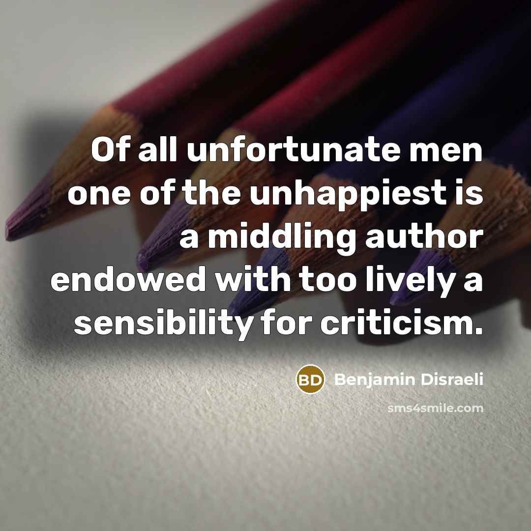 “Of all unfortunate men one of the unhappiest is a…” quote by Benjamin Disraeli