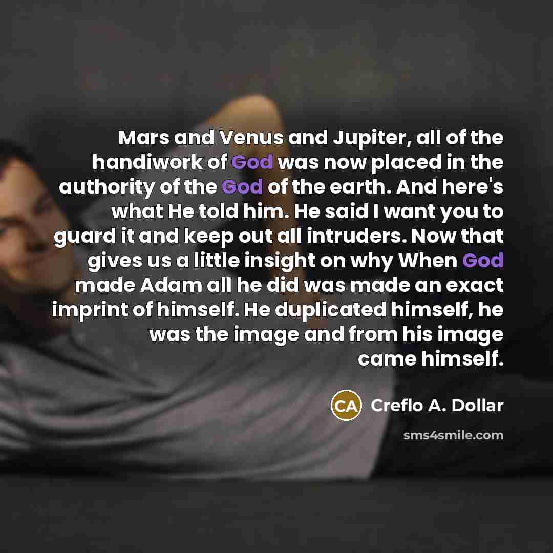 “Mars and Venus and Jupiter, all of the handiwork of…” quote by Creflo A. Dollar