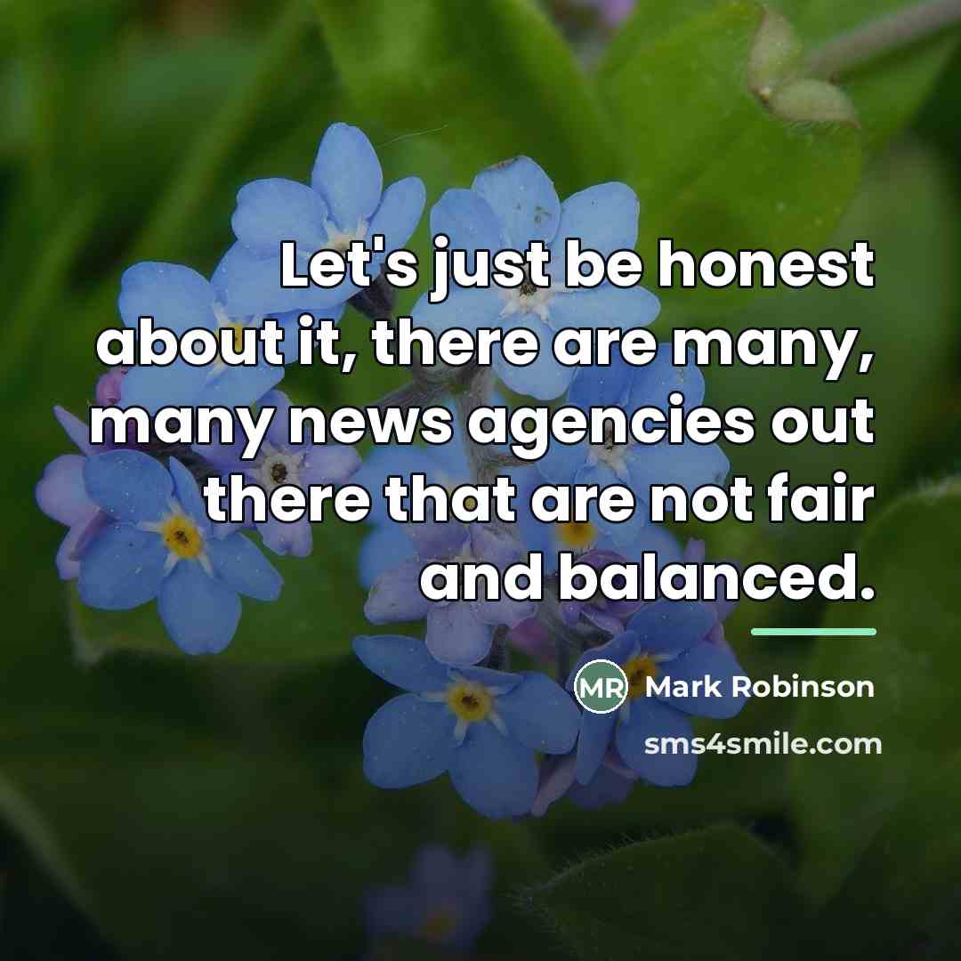 “Let's just be honest about it, there are many, many…” quote by Mark Robinson