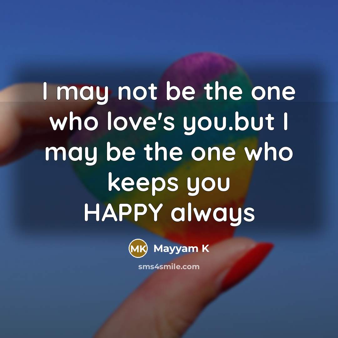 “I may not be the one who love's you.but I…” quote by Mayyam K