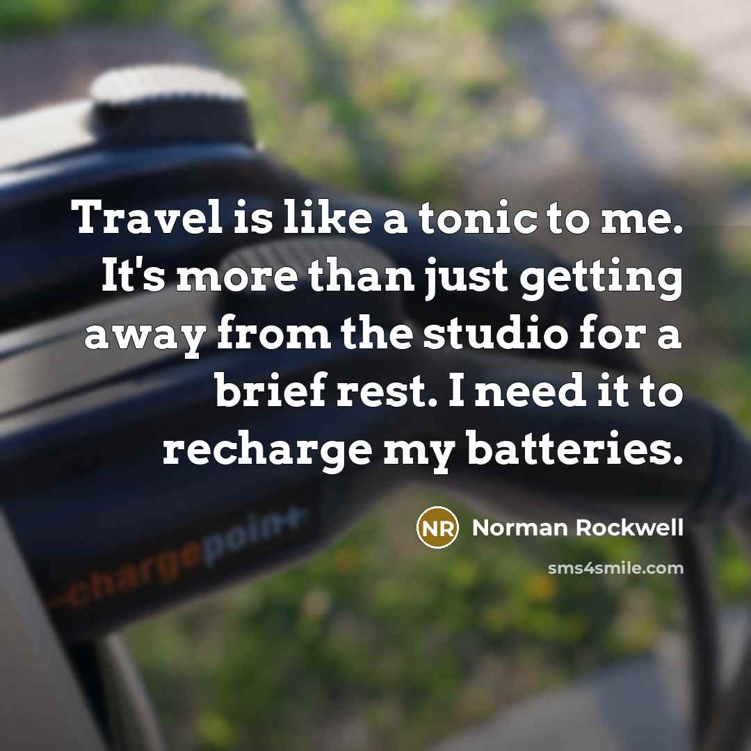 “Travel is like a tonic to me. It's more than…” quote by Norman Rockwell