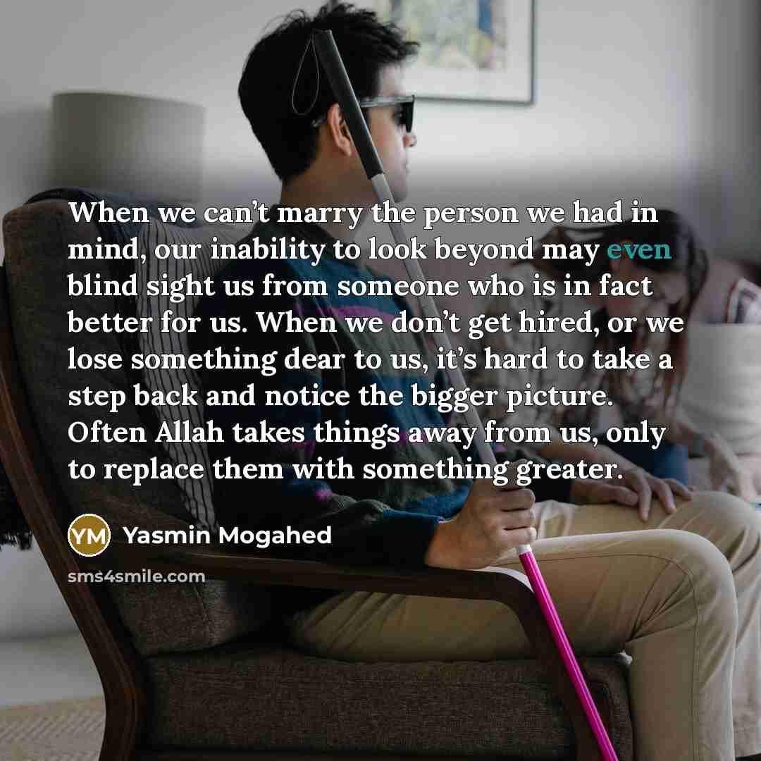 “When we can’t marry the person we had in mind,…” quote by Yasmin Mogahed