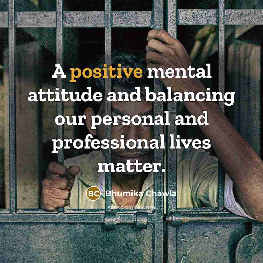 “A positive mental attitude and balancing our personal and professional…” quote by Bhumika Chawla