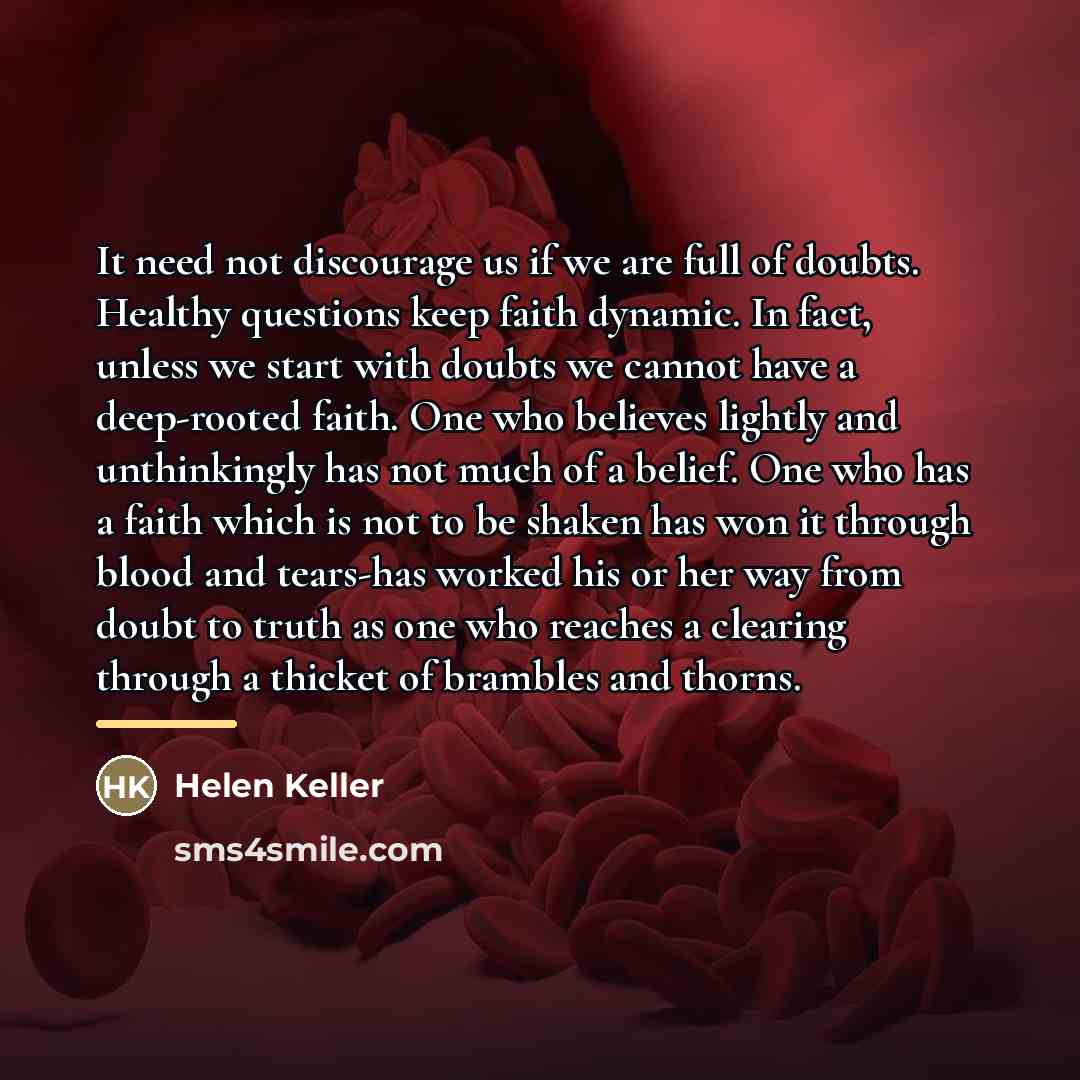 “It need not discourage us if we are full of…” quote by Helen Keller
