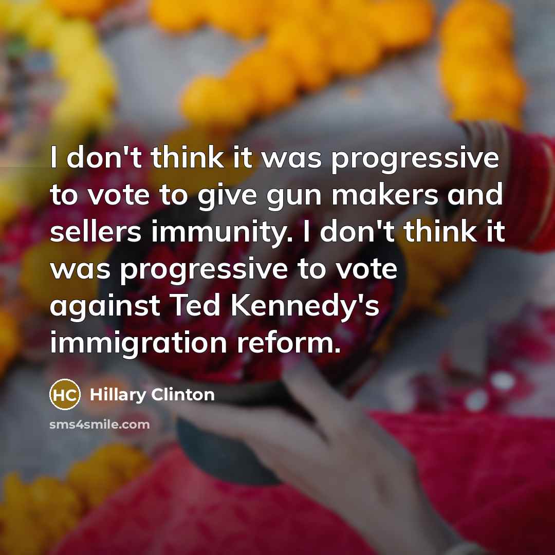 “I don't think it was progressive to vote to give…” quote by Hillary Clinton