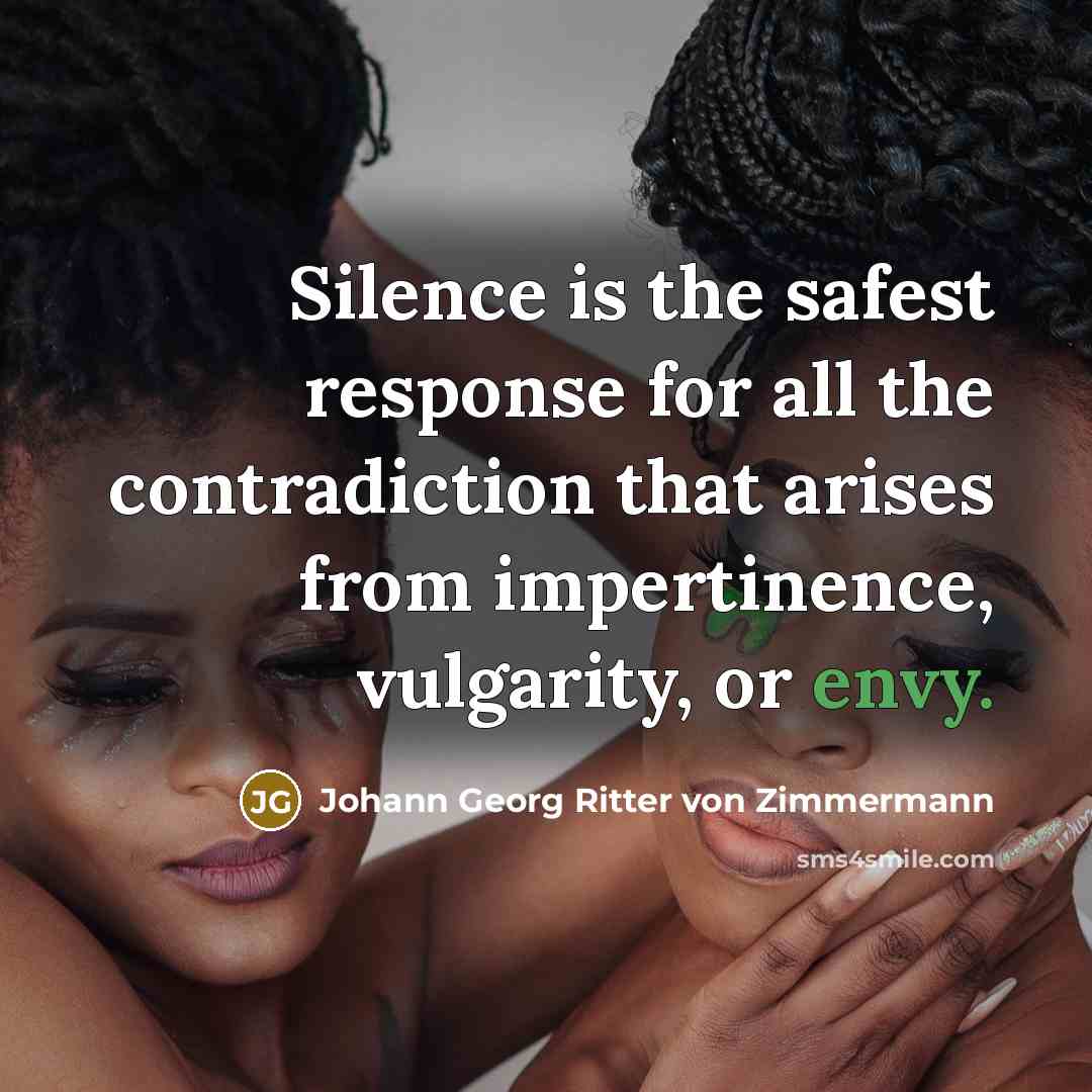 “Silence is the safest response for all the contradiction that…” quote by Johann Georg Ritter von Zimmermann