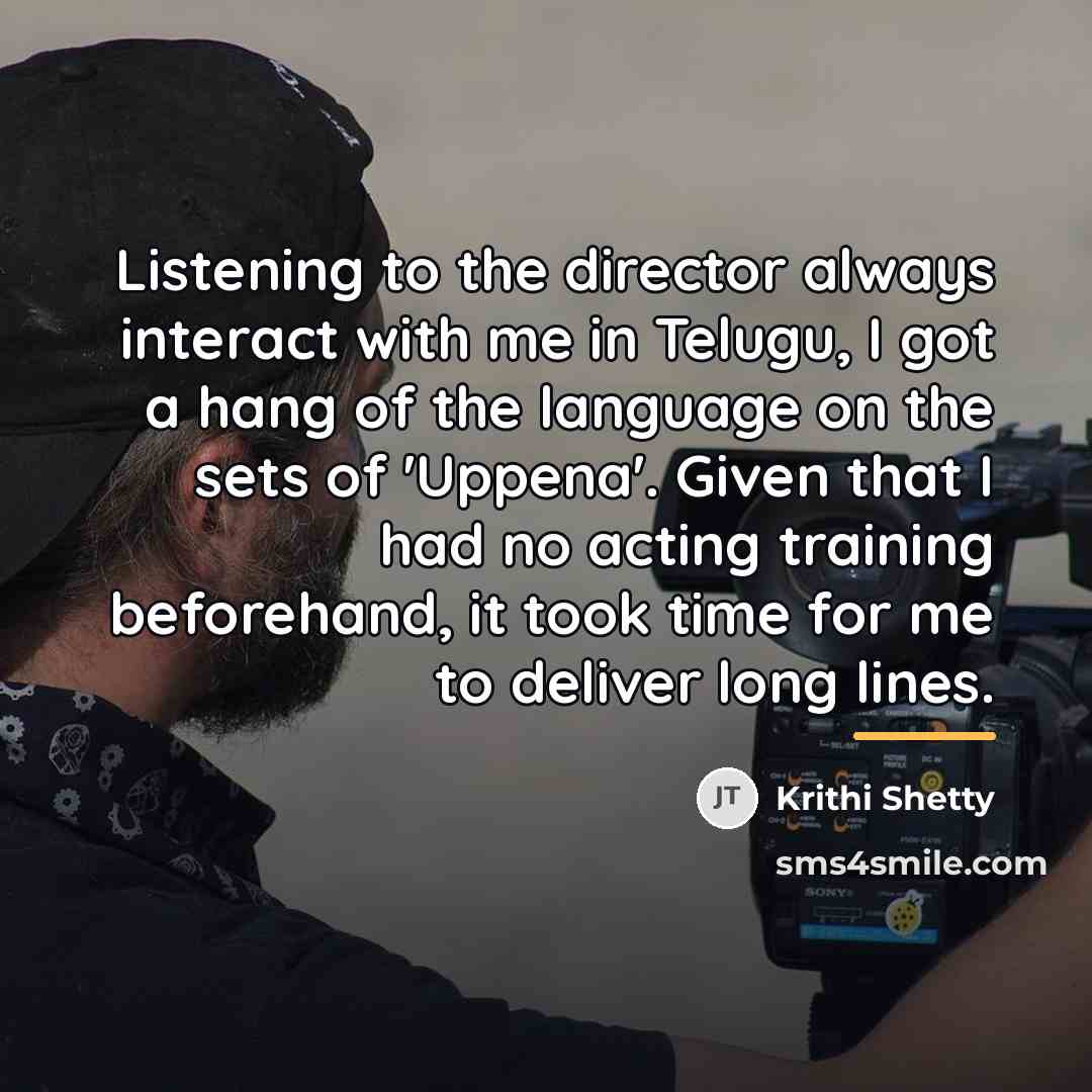 “Listening to the director always interact with me in Telugu,…” quote by Krithi Shetty