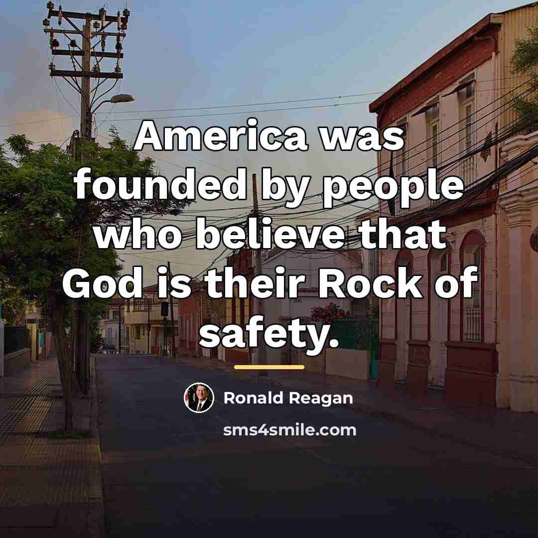 “America was founded by people who believe that God is…” quote by Ronald Reagan