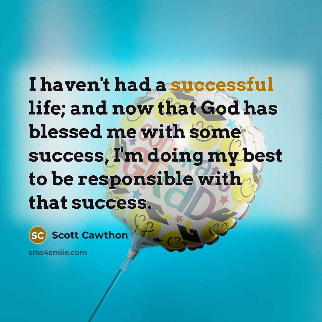 “I haven't had a successful life; and now that God…” quote by Scott Cawthon