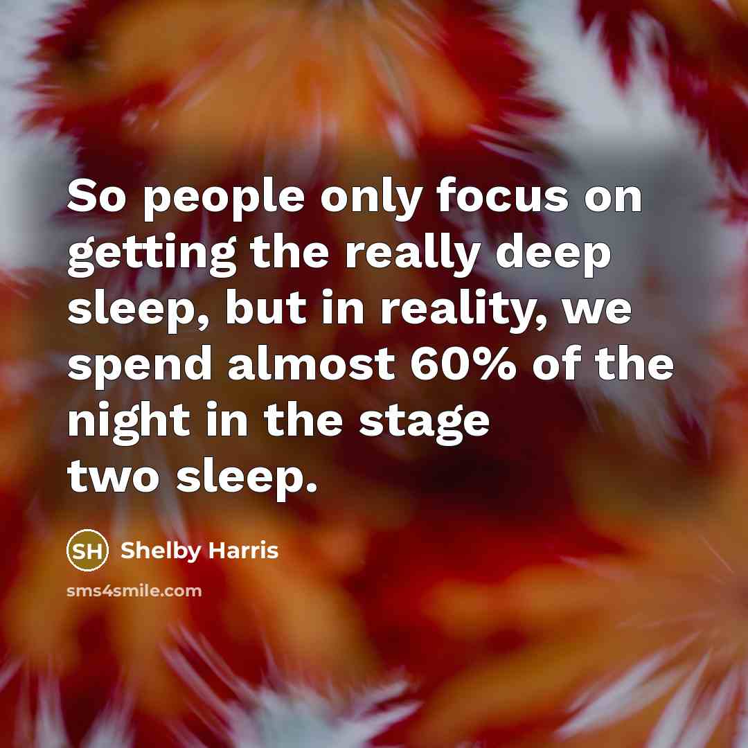 “So people only focus on getting the really deep sleep,…” quote by Shelby Harris