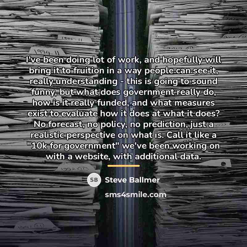 “I've been doing lot of work, and hopefully will bring…” quote by Steve Ballmer