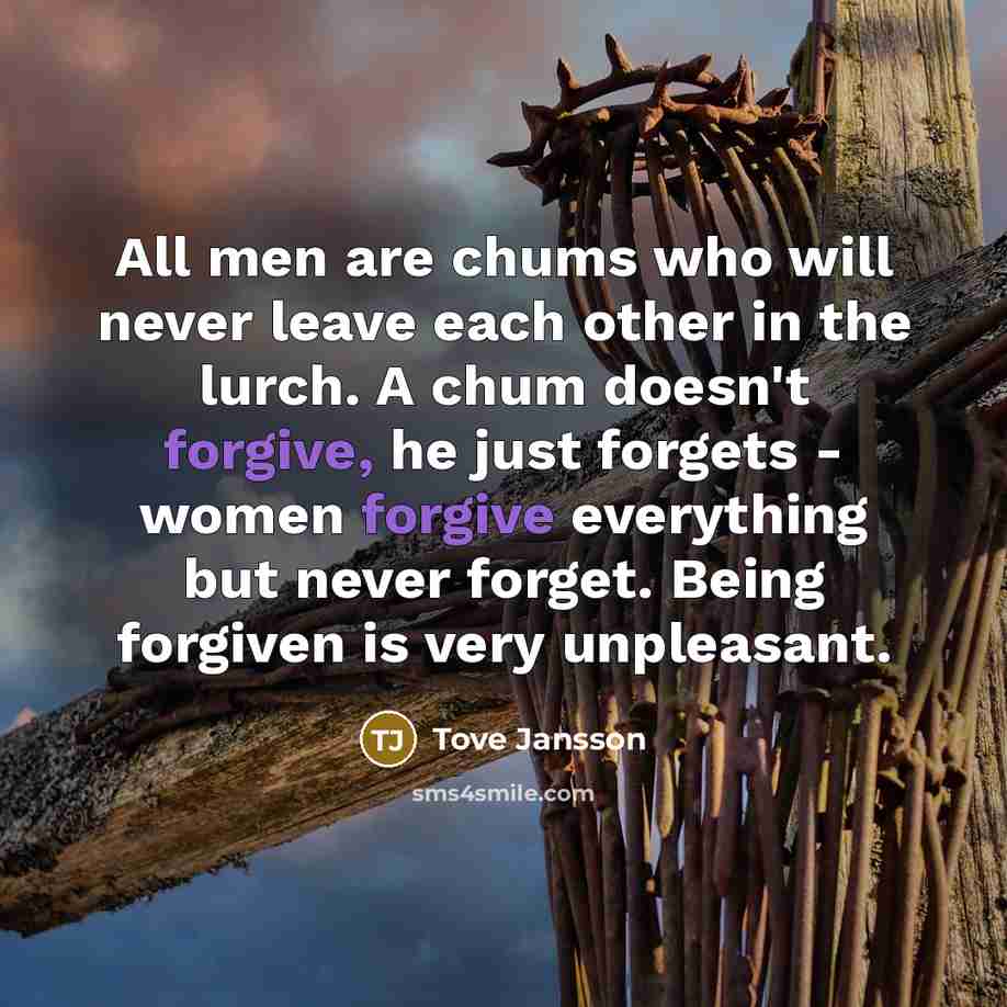 “All men are chums who will never leave each other…” quote by Tove Jansson