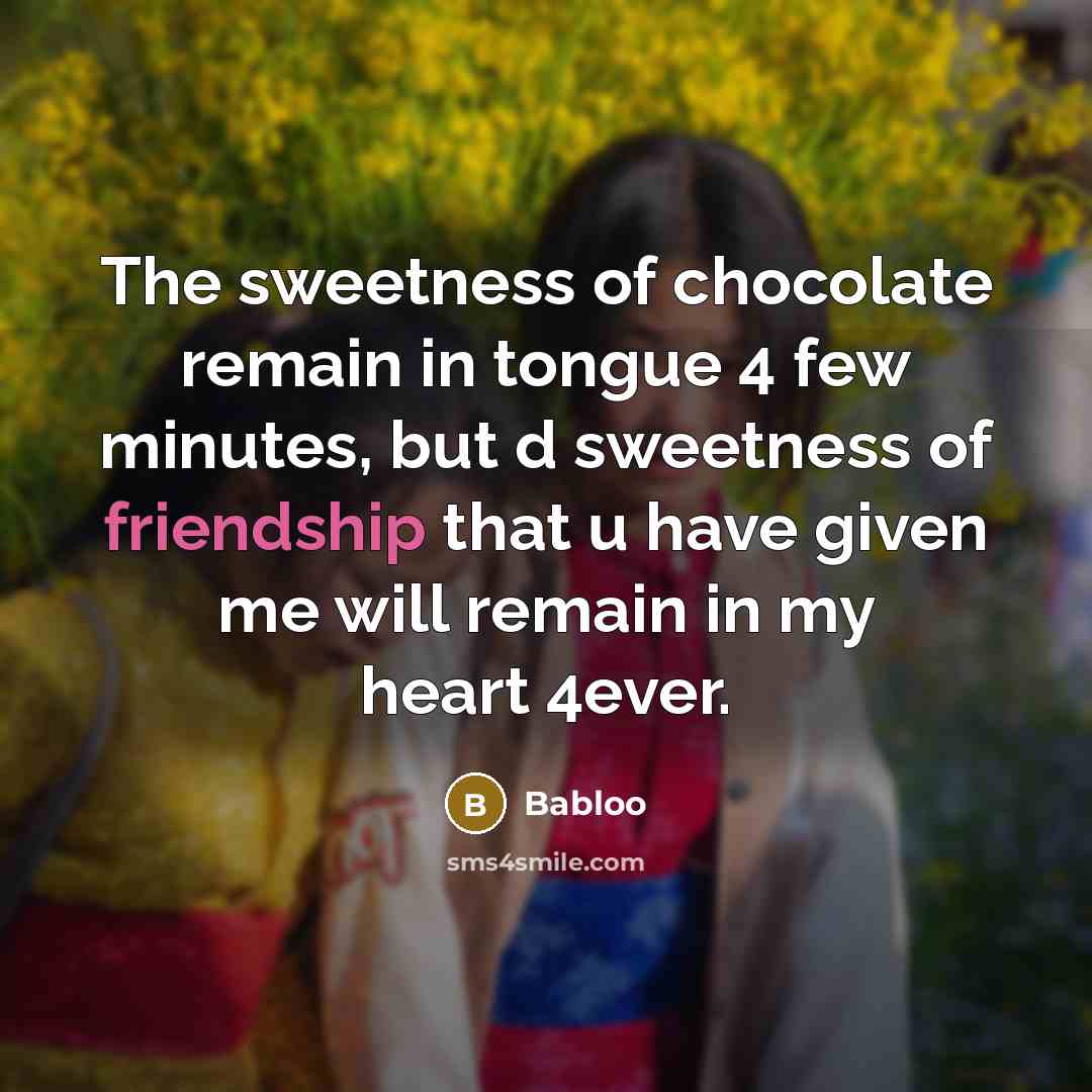 “The sweetness of chocolate remain in tongue 4 few minutes,…” quote by Babloo