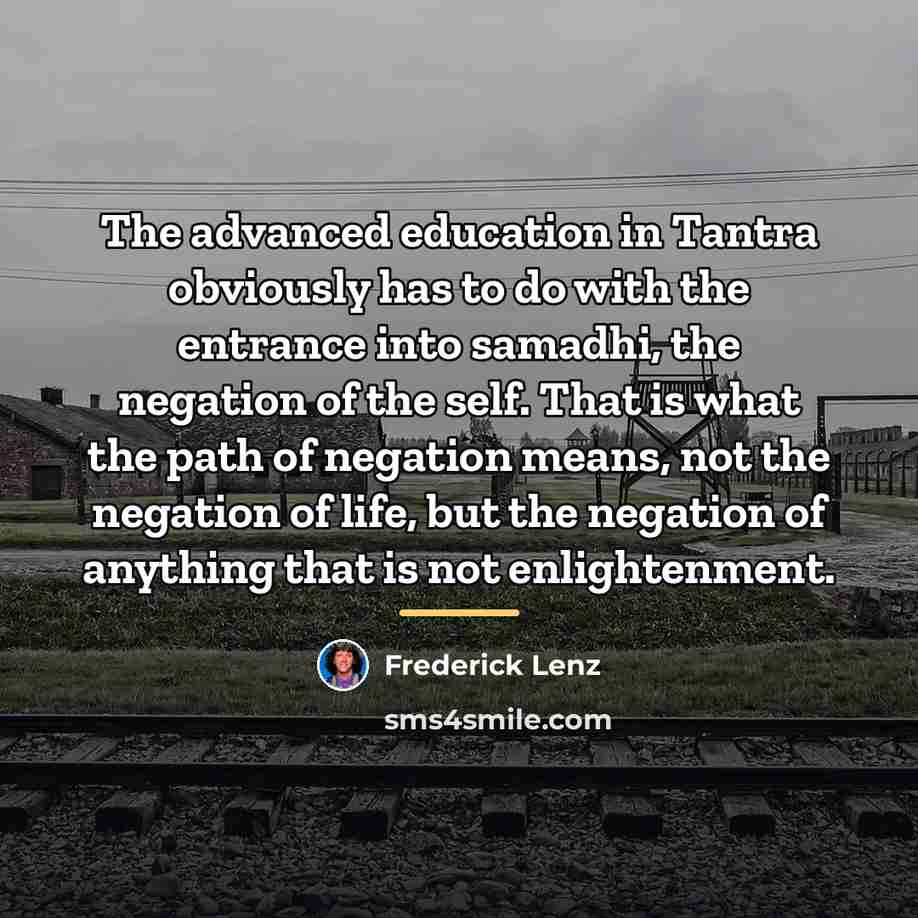 “The advanced education in Tantra obviously has to do with…” quote by Frederick Lenz