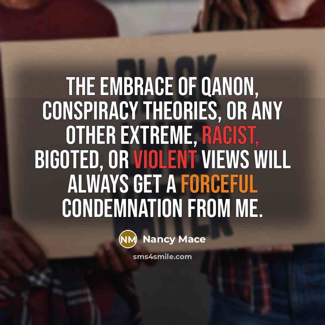 “The embrace of QAnon, conspiracy theories, or any other extreme,…” quote by Nancy Mace