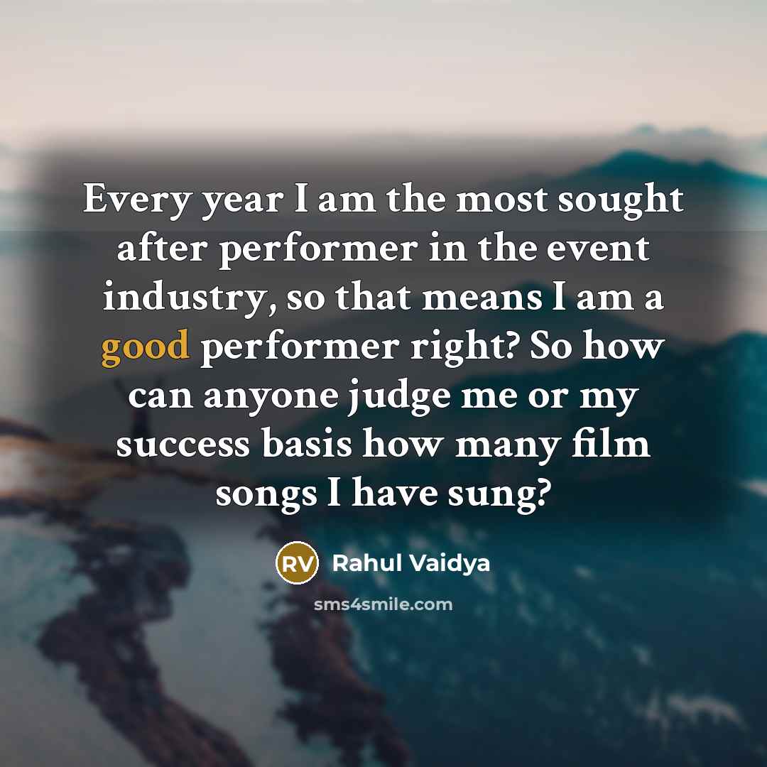 “Every year I am the most sought after performer in…” quote by Rahul Vaidya
