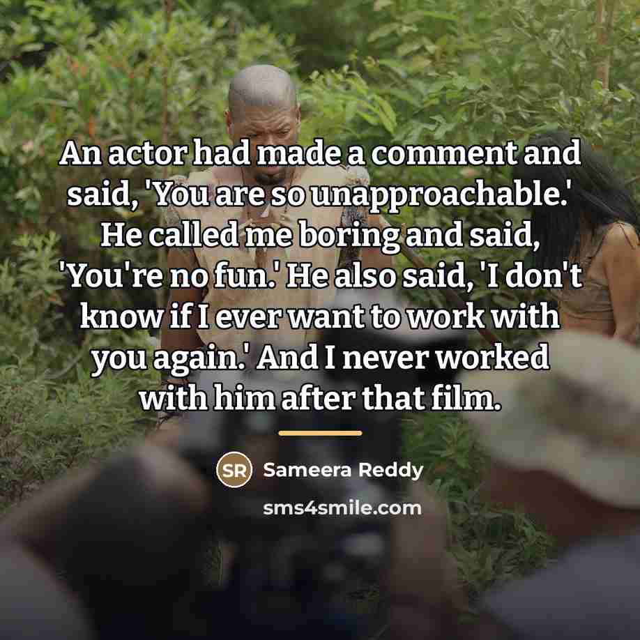 “An actor had made a comment and said, 'You are…” quote by Sameera Reddy