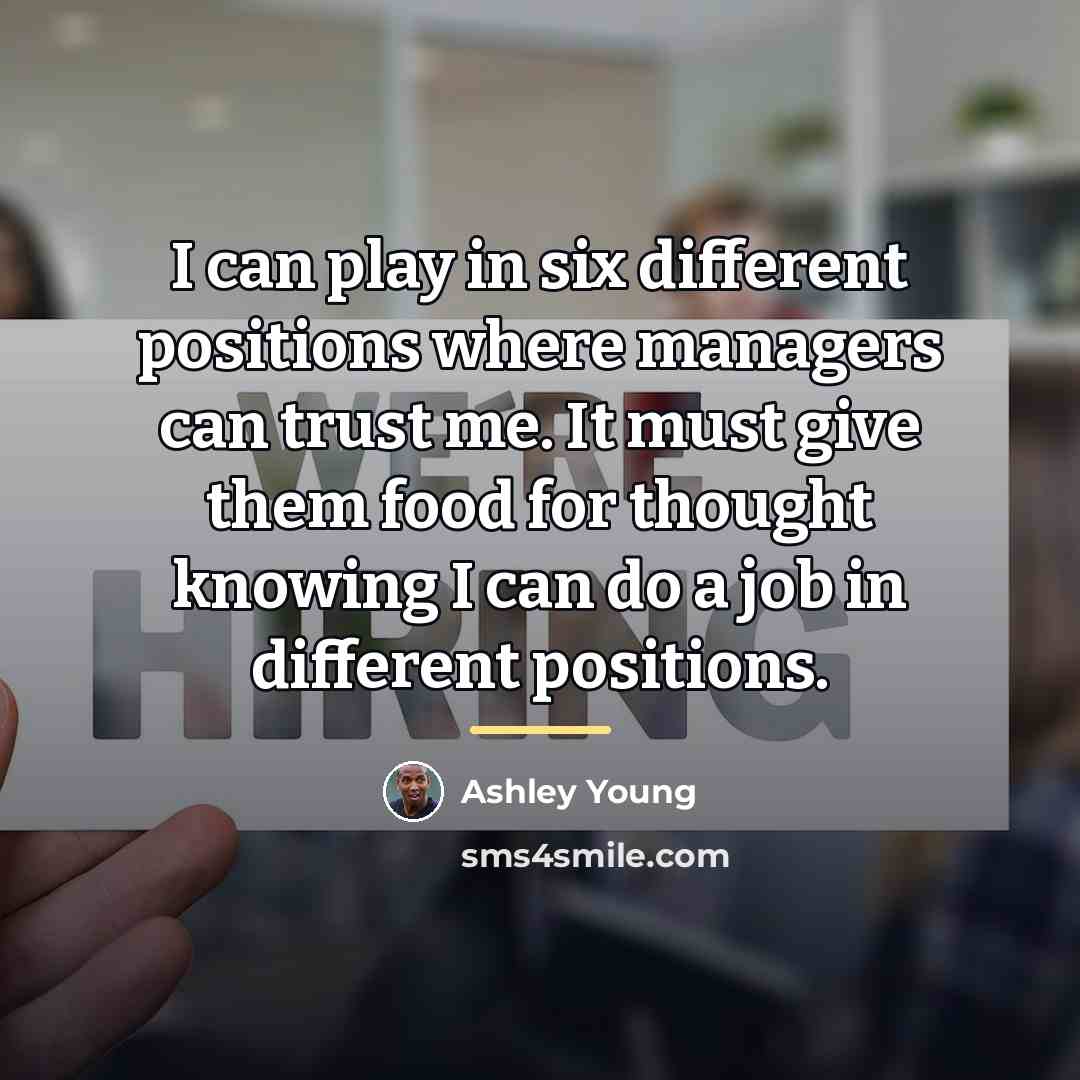 “I can play in six different positions where managers can…” quote by Ashley Young