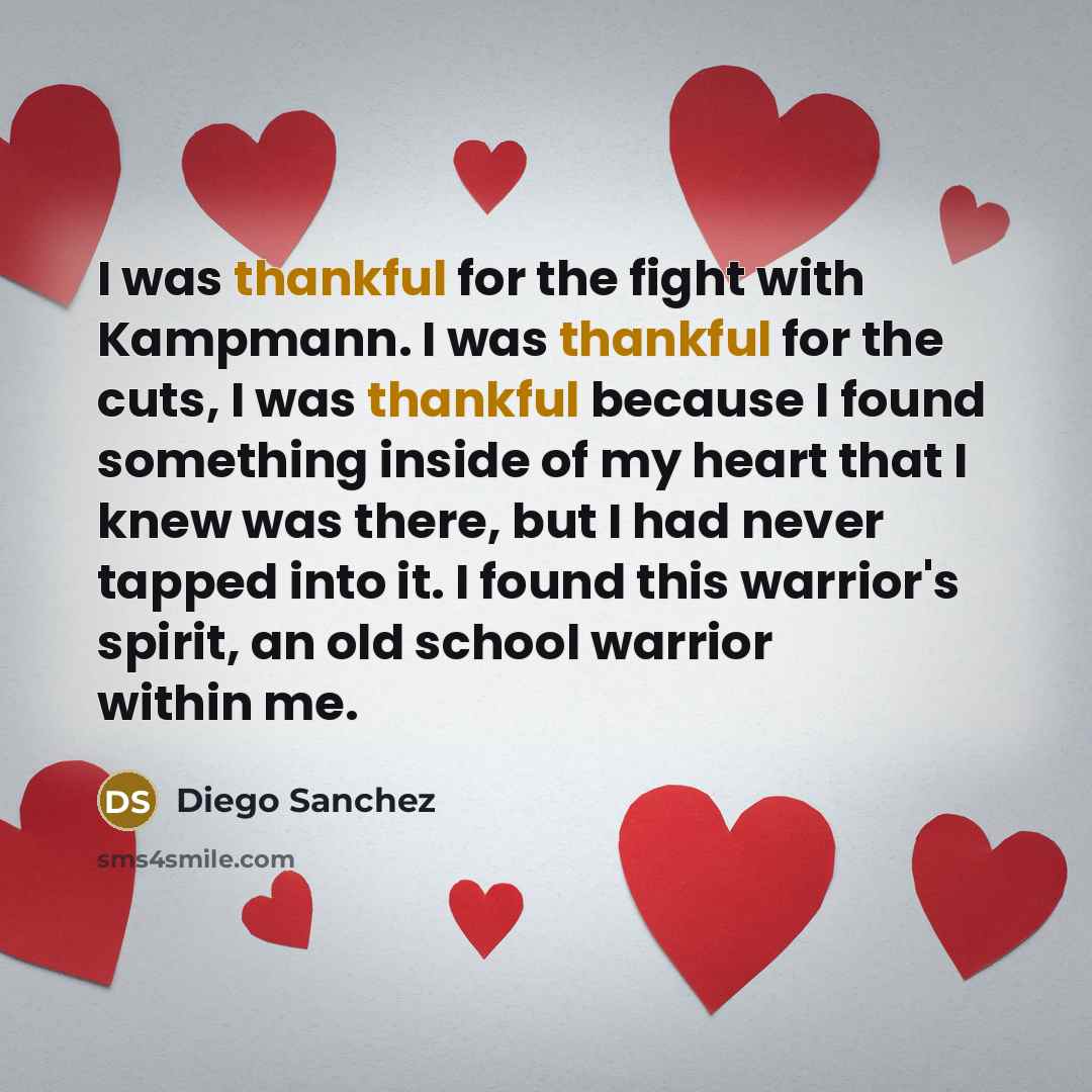 “I was thankful for the fight with Kampmann. I was…” quote by Diego Sanchez