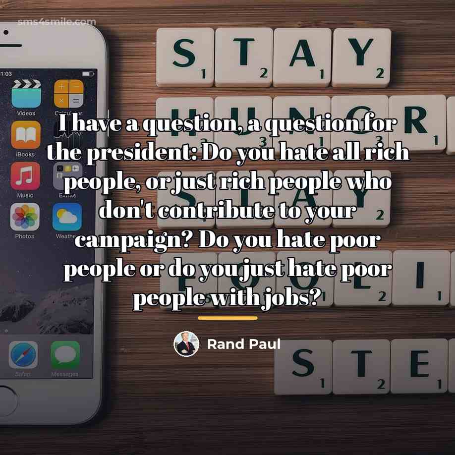 “I have a question, a question for the president: Do…” quote by Rand Paul