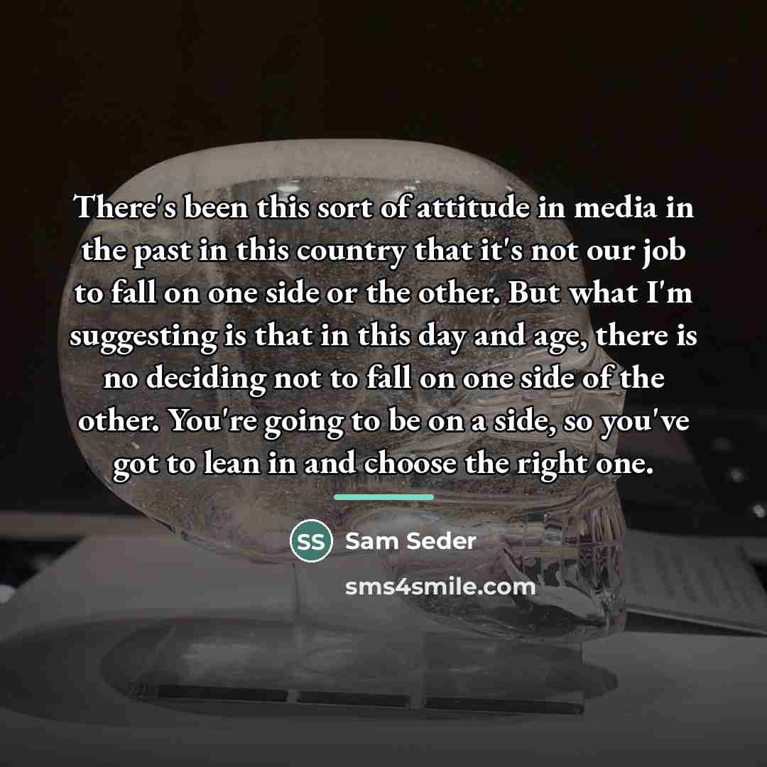 “There's been this sort of attitude in media in the…” quote by Sam Seder